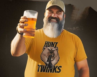 Hunt Twinks T-Shirt: Funny Gay Bear Pride Apparel