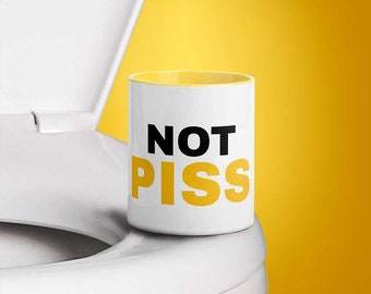 NOT PISS Mug Cheeky Gay Homewares Piss Play Mug