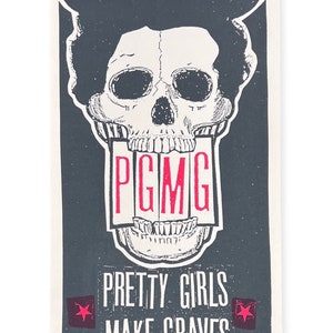 Pretty Girls Make Graves Screen Print Concert Poster by Print Mafia