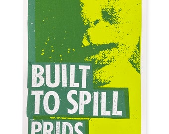 Built to Spill Screen Print Concert Poster by Print Mafia