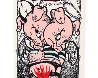 May include: A black and white illustration of two pigs, one with devil horns and the other with angel wings. The pigs are wearing a striped shirt and a black garter belt. The text "HOF HIGH ON FIRE" is at the top of the poster. The text "4.27.06 TOP CATS CINCINNATI" is at the bottom of the poster.