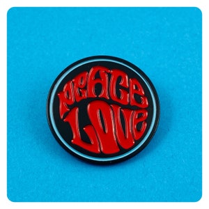 Peace and Love Enamel Pin from California Doom