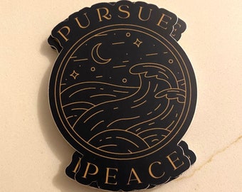 Pursue Peace Vinyl Sticker