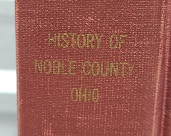 History Of Noble County Ohio: With Portraits, Biographical Sketches (1975) - Vintage Genealogy Hardcover Book