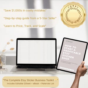 May include: A laptop and tablet are displayed on a white surface. The laptop screen shows a spreadsheet. The tablet displays the text "How to Start a Profitable Etsy Sticker Shop." The image includes text: "Save $1,000s in costly mistakes."