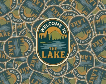 Welcome To The Lake Sticker: Waterproof Vinyl Decal