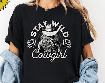 Stay Wild Cowgirl Vintage Shirt, Comfort Colors Cowgirl Shirt, Country Girl Shirt, Retro Western Shirt, Western Fashion, Cowgirl Fashion