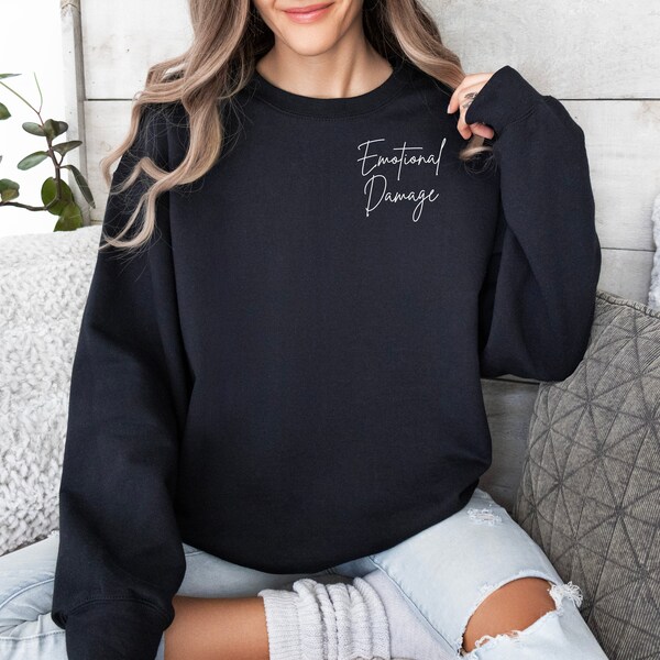 emotional damage sweatshirt, Mental health, Birthday Gift For Bff, Mental health awareness, Birthday Gift, Unisex sweater, emotional girl