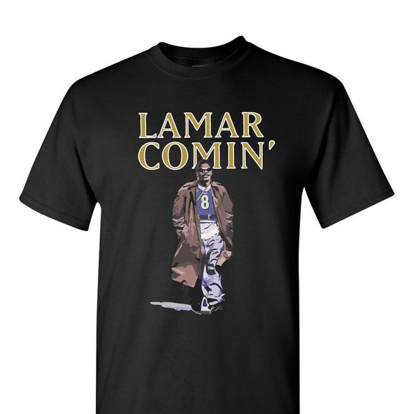 Lamar Coming unisex tshirt,lamar football,baltimore football,Lamar Jackson,football tshirt