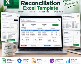 May include: A digital Bank Reconciliation Excel Template displayed on a laptop screen, featuring sections for Import Bank Statement, Review Matches, Manage Exceptions, and Settings. A white mug with the text Balance Your Book with Confidence sits nearby.