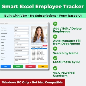 May include: A screenshot of a Smart Excel Employee Tracker interface. The software features fields for employee details, a photo, and search functionality. Key features include adding/editing employees, auto-fill, and photo loading. Text on the image states "Windows PC Only - Not Mac Compatible."