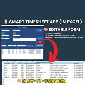 May include: A digital timesheet app in Excel, featuring an editable form with auto-log hours, instant PDF and .xlsm download options. The image shows a blue interface with a table of employee data and the text "EASY-TO-USE FORM."