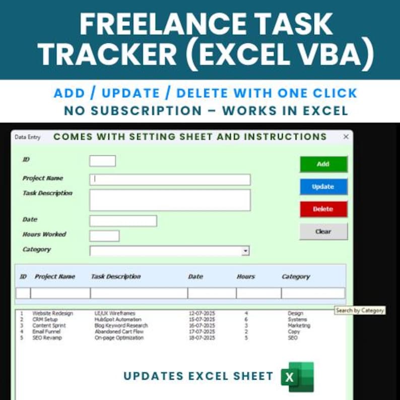 May include: A digital spreadsheet interface for freelance task tracking, labeled "FREELANCE TASK TRACKER (EXCEL VBA)". Features include adding, updating, and deleting tasks with one click. The interface displays data entry fields and a table with project details.