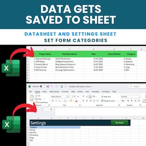 May include: Image showing an Excel spreadsheet with data, including project names, task descriptions, and dates. The text "DATA GETS SAVED TO SHEET" is at the top. The spreadsheet is labeled "DATASHEET AND SETTINGS SHEET SET FORM CATEGORIES."