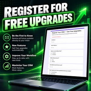 May include: A laptop displaying a CRM registration form with the text Register Your CRM - Get Free Upgrades. The background features green glowing graphics, an upward arrow, and text listing benefits like Be the First to Know and New Features.