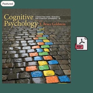 Pode incluir: O livro didático Cognitive Psychology: Connecting Mind, Research, and Everyday Experience 5E de E. Bruce Goldstein apresenta na capa uma rua de paralelepípedos cinza com um caminho central de pedras pintadas de laranja, amarelo, verde e azul.