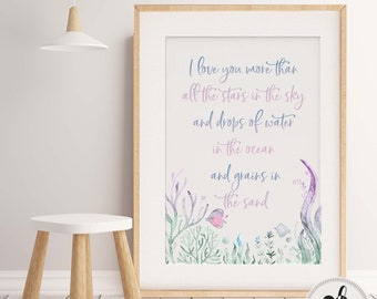 Mermaid quote print, Under the sea wall art, Nursery wall art, girls bedroom decor, I love you more than all the stars in the sky quote art