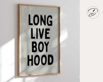 Long Live Boyhood Quote Print, Sage Green Nursery Decor (Digital Download)
