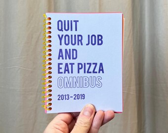 Quit Your Job and Eat Pizza Omnibus - Issues 1-5