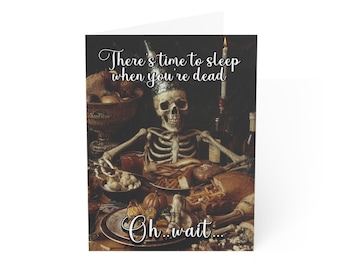 Sleep When You're Dead - Gothic Greeting Card, Alternative Card, Dark Humor Birthday Card, Fantasy Card, Gothic Birthday Card, Funny Card