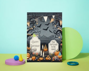 Whimsigoth Gothic Greeting Card - Cheeky Happy Birthday Tombstone Message - Printable Download - One Step Closer to the Grave - Playful Card