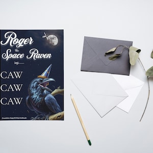 Roger the Space Raven Digital Greeting Card - Whimsigoth Printable Download for a Touch of Humour - Gothic Birthday Card - Happy Birthday