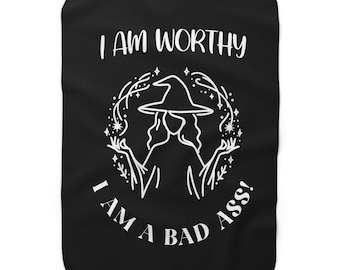 I Am Worthy - Sherpa Fleece Blanket - Gothic Blanket, Alternative Style Blanket, Gothic Style Comforter, Gothic Throw, Witchy Vibes