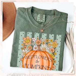 Wildflowers Comfort Colors Pumpkin T-Shirt,Fall Harvest Rustic Produce Tee,Farmers Market Pumpkin Shirt