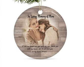 Forever in My Heart - Memorial Ornament for Mom, Gift For Mom On Christmas/ Birthday/ Mother's Day, Gift For Mom