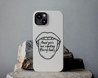 Goede meisjes houden van het lezen van vuile boeken Telefoonhoesje, iPhone-hoesje, donkere romantiek, pittige lezer, pittige boeken, donkere romantiek Merch, Smut Reader,