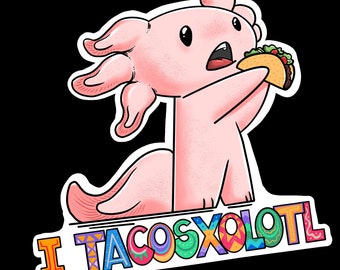 ¡Martes de tacos de ajolote! Ajolote Arte Digital