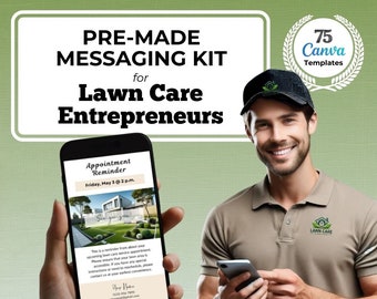 Pre-Made Editable Digital Communications and Marketing Kit for Lawn Care & Landscaping Professionals, Textable Canva Templates