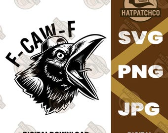 F-CAW-F - SVG - PNG - Vector File - Digital Download