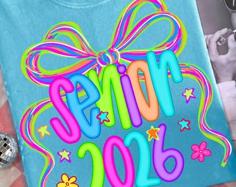 Neon Senior 2026 Png, Senior 2026 Png, Senior Class of 2026 Png, Floral Senior Coquette Bow Png, High School Senior, Preppy Senior 2026 Png