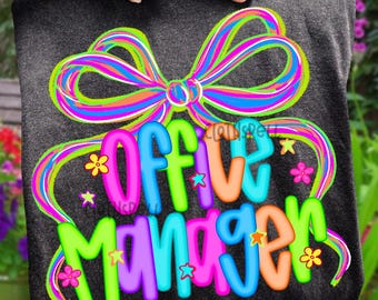 Office Manager Png, Manager Png, Office Manager Sublimation Png, Neon Office Manager, Neon Coquette Bow Png, Work Vibes Png, Management Png