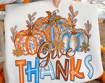 Give Thanks Png, Thanksgiving Png, Thankful Png, Christian Thanksgiving Png, Fall Thanksgiving Png, Pumpkin Thanksgiving Png