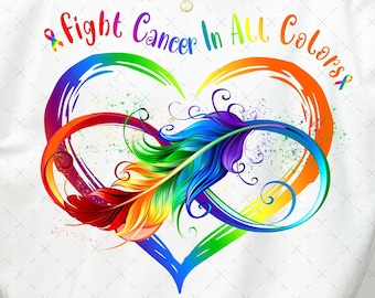 Cancer Png, Cancer Shirt Png, Fight Cancer in All Colors Png, Cancer Ribbon Png, Cancer Warrior Png, Cancer Awareness, Cancer Sublimation
