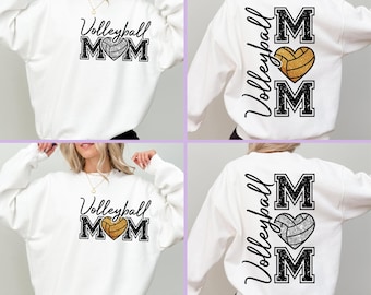 May include: White sweatshirt with black text that says "Volleyball Mom" and a volleyball graphic in a heart shape.
