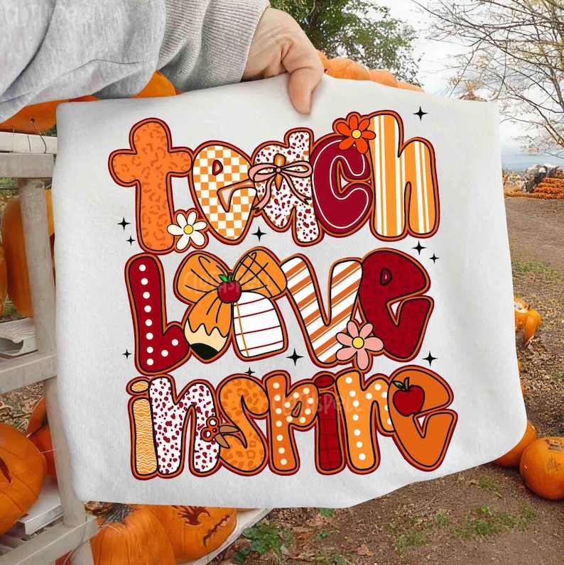 Teacher Fall Png, Teach Love Inspire Png, Fall Png, Teacher Png, Autumn ...