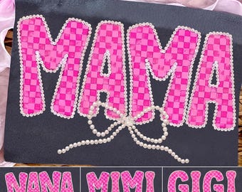 Mama Pearl Bow Png, Mothers Day Png, Mama Png, Motherhood Png, Checkered Mama Png, Mom Png, Nana Png, Mimi Png, Gigi Png