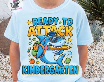 Ready to Attack Kindergarten PNG, Boys Back to School PNG, Shark Design, Kindergarten PNG, Digital Download
