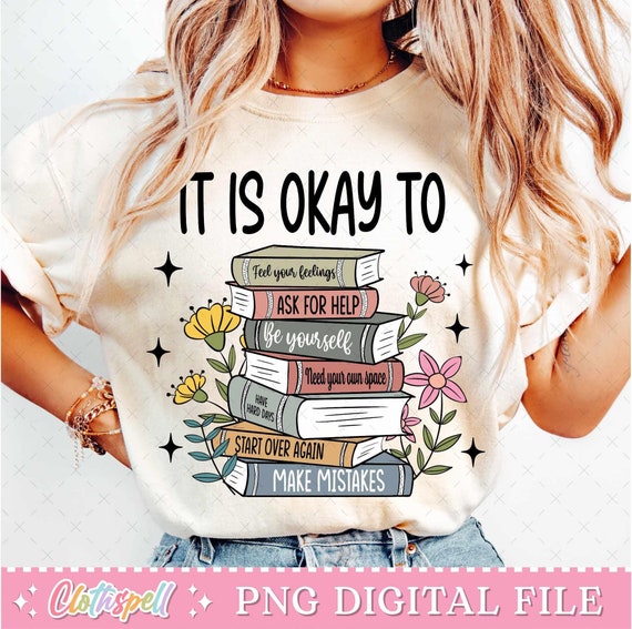 Motivational Png, Positive Png, Mental Health Matter Png, It's Okay Png, Positive Vibes Gift, Be Yourself Png, Mental Health Awareness Png