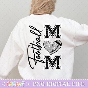 Football Png, Football Mom Png, Football Mom Shirt Png Design, Football Mama Png, Glitter Football Shirt Png, Game Day Png, Sports Mom Png.