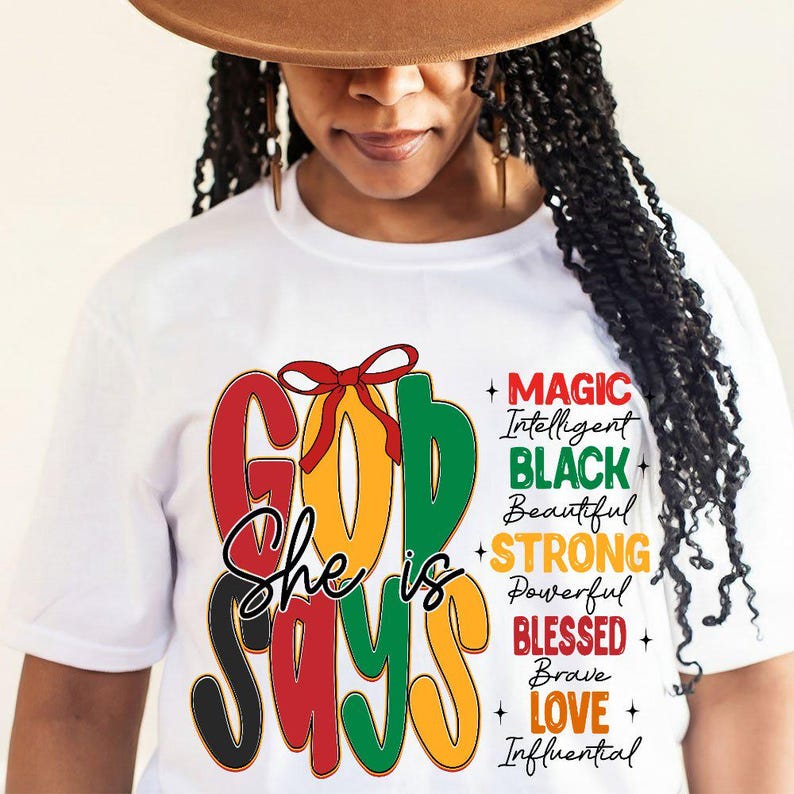 God Says She is Black History Png, Juneteenth Png, Black Woman Png ...