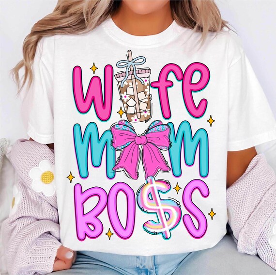 Wife Mom Boss Png, Wife Png, Funny Sarcastic Mama Sayings Png, Mother’s Day Png, Mom Png, Motherhood Png, Preppy Mama Png, Mom Coquette Bow