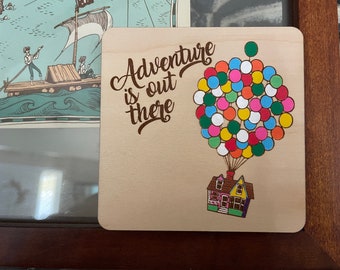 Adventure is Out There Up Mini Sign