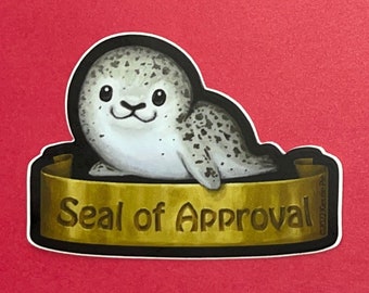 Seal of Approval - Durable Weatherproof Die Cut Matte Vinyl Sticker - car, water bottle, laptop