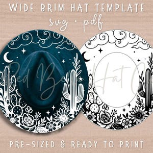 May include: Two wide brim hat templates with desert-themed designs. One is dark teal with a hat silhouette, cacti, flowers, and text. The other is a black and white outline of the same design. Text includes "WIDE BRIM HAT TEMPLATE" and "PRE-SIZED & READY TO PRINT".