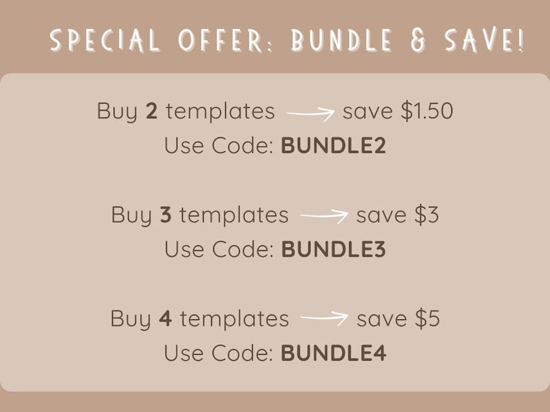 May include: A tan graphic with the text "SPECIAL OFFER: BUNDLE & SAVE!". It lists bundle deals: Buy 2 templates, save $1.50, use code BUNDLE2; Buy 3 templates, save $3, use code BUNDLE3; Buy 4 templates, save $5, use code BUNDLE4.