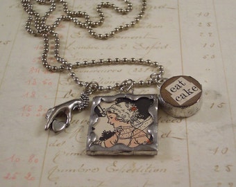 Marie Antoinette Charm Necklace - Eat Cake Necklace - Mixed Media Altered Art Jewelry
